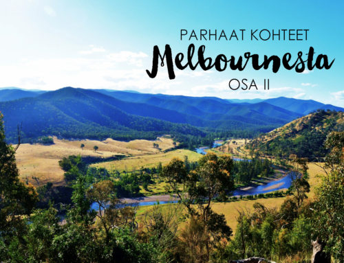 Parhaat retket Melbournesta, osa II