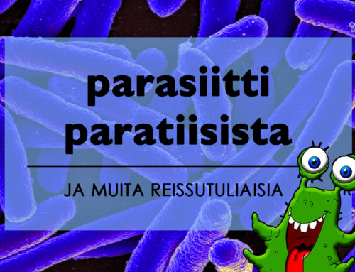 Parasiitti paratiisista ja muita reissutuliaisia